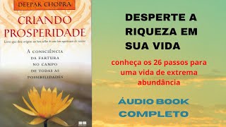 ÁUDIO BOOK CRIANDO PROSPERIDADE DEEPAK CHOPRA ÁUDIO COMPLETO [upl. by Antonina866]