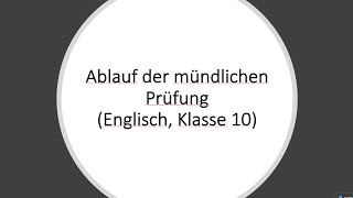 Ablauf einer mündlichen Prüfung in Englisch in der 10 Klasse Realschule Oberschule  oral exam [upl. by Teews17]