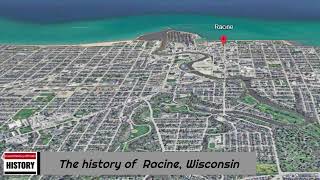 The history of Racine Wisconsin [upl. by Erasmo]