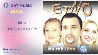 Etno  Saraca inima me [upl. by Brod]