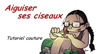 Tutoriel Aiguiser ses ciseaux [upl. by Izzy]