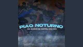 Pião Noturno [upl. by Iaverne]