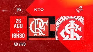 FLAMENGO 0x0 INTER AO VIVO  BRASILEIRÃO 2023  21º RODADA SERIE A  VOZES DO GIGANTE [upl. by Htebsle]