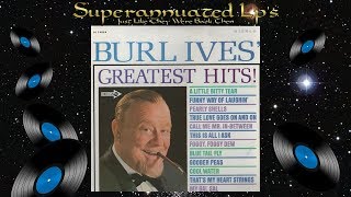 BURL IVES greatest hits Side Two [upl. by Rawlinson]