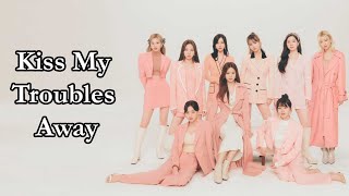 TWICE – Kiss My Troubles Away Lyrics [upl. by Milty]