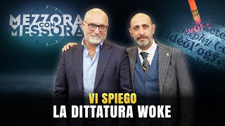 La Dittatura WOKE spiegata bene Stefano Bettera a MezzoraConMessora [upl. by Ynneg423]