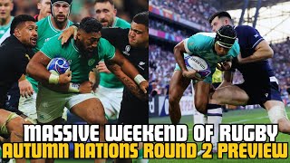 CAN THE ALL BLACKS PULL THE UPSET IN IRELAND  SHOULD THE BOKS BE NERVOUS  AUTUMN ROUND 2 PREVIEW [upl. by Ellertal]