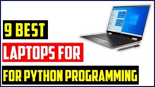 Top 9 Best Laptop for Python Programming in 2023 💻9 Best Laptop for Python Programming o [upl. by Namzed802]