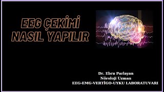 EEG çekimi nasıl yapılır [upl. by Perren946]