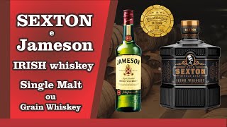 Jameson vs Sexton  Irish Whiskey  whiskey de grãos versus single malt [upl. by Brackely]