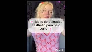 💌•Ideas de peinados aesthetic para pelo corto•💌Gracias por el apoyo ya casi 300🎉 [upl. by Troyes173]