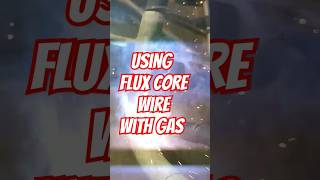 Using shielding gas with flux core wire [upl. by Mirella129]