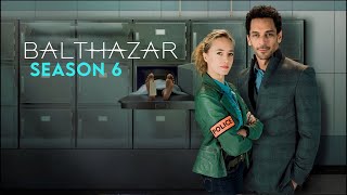 Balthazar Season 6 First Look Trailer amp Release Date amp New Surgery Case [upl. by Nillok]