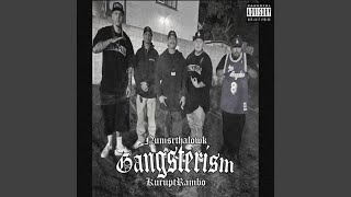 Gangsterism feat NumsrThaLowk [upl. by Talmud]