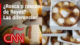 Estas son las diferencias entre la rosca de Reyes de México y el roscón de Reyes de España [upl. by Ditter]