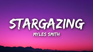 Myles Smith  Stargazing Lyrics [upl. by Eiblehs]