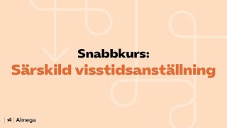 Snabbkurs Särskild visstidsanställning SÄVA [upl. by Haslett]