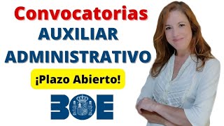 Convocatorias Auxiliar Administrativo 📢 ¡Plazo Abierto [upl. by Borchers]