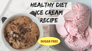 icecreamrecipes easydieticecreams dietdessert HEALTHY ICE CREAM RECIPES  EASY amp SUGAR FREE [upl. by Judy149]