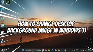 How to Change Desktop Background Image in Windows 11 [upl. by Aihsenal]