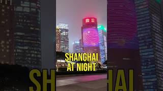 SHANGHAI AT NIGHT [upl. by Auod]