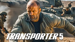 Transporter 5  2025  Full Movie fact  Jason Statham Natalya Rudakova Update amp Facts [upl. by Kendy]