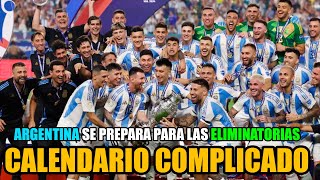 ¡CALENDARIO COMPLICADO para la SELECCIÓN ARGENTINA  ¿Puede CLASIFICAR al MUNDIAL 2026 este AÑO [upl. by Soloman381]