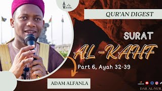 Quran Digest Surat alKahf Part 6 Verse 3239  By Adam Alfanla [upl. by Otreblanauj]