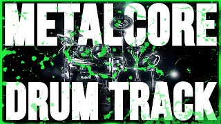 METALCORE Drum Track  Song Ready  125 BPM Download Link in Description [upl. by Denys638]