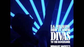 EG Fullalove  Didnt I Know Divas To The Dancefloor  Midnight Societys Runway Anthem Mix [upl. by Demmy855]