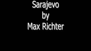 Sarajevo by Max Richter [upl. by Segal]