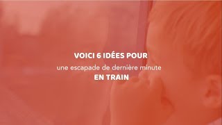 6 idées de weekends dernière minute en train  OUIsncf [upl. by Nuhsal647]