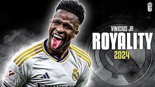 Vinícius Júnior 2024 ► Royalty • Skills amp Goals  HD [upl. by Aneis]