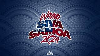 Wayno  Siva Samoa 2K24 Audio [upl. by Derayne]