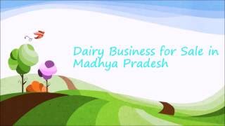 Dairy Business for Sale in Madhya Pradesh [upl. by Narhem]