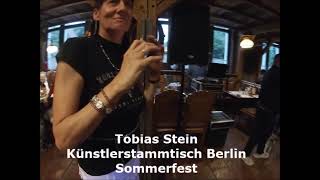 Tobias Stein Sänger Künstlerstammtisch Berlin Sommerfest Siegfried Trzoß Lutz Hoff [upl. by Yrocej]