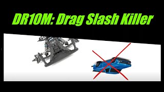 Traxxas Drag Slash killer Team Associated DR10M the new quotaffordablequot no prep drag race chassis kit [upl. by Necaj293]