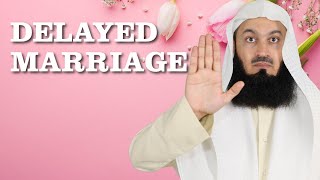 Is your parent refusing or delaying your marriage  Mufti Menk [upl. by Schweitzer]