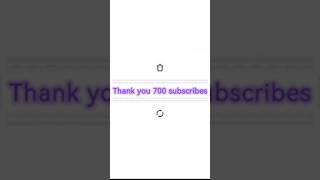 Thank you 700 subscribes [upl. by Frost427]