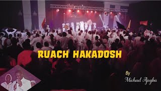 RUACH HAKADOSH OFFICIAL LIVE VIDEO [upl. by Nohtan651]