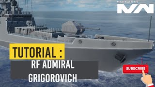 Modern Warships Frigate RF Admiral Grigorovich [upl. by Iruj]