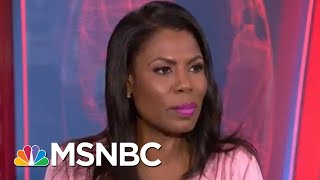 Omarosa Manigault Im Interested In Exposing What Was Happening Behind The Scenes  MSNBC [upl. by Ayyidas]