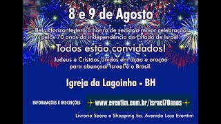 Celebração dos 70 anos de Israel ocorrerá na Igreja Batista da Lagoinha MG  DTUP [upl. by Steffi102]