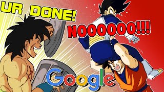 Vegeta Goku And Broly Google Themselves 4 [upl. by Khudari]