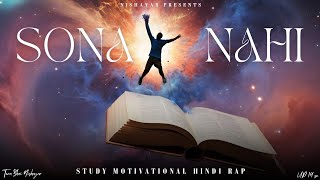 Nishayar  Sona Nahi  Study Motivational Hindi Rap 2024 [upl. by Kutzer]