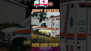 The Bizarre Case Of Diddy Ambulances and Parties😮 [upl. by Zackariah]