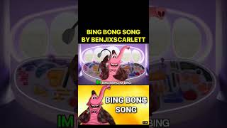 bing bong song by benjixscarlett [upl. by Werdn]