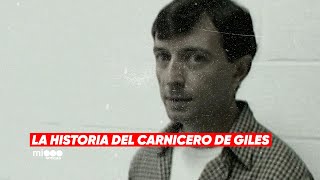 El CARNICERO de GILES la historia de uno de los ASESINOS SERIALES más crueles de ARGENTINA [upl. by Adeehsar]