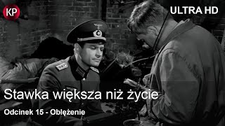 Stawka Większa Niż Życie 1968  4K  Odcinek 15  Kultowy Polski Serial  Hans Kloss  Za Darmo [upl. by Jorie]