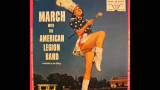 March with The American Legion Band [upl. by Larry91]